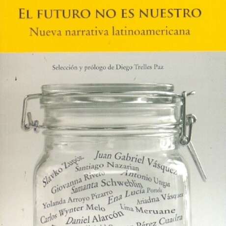 FUTURO NO ES NUESTRO,EL FUTURO NO ES NUESTRO,EL