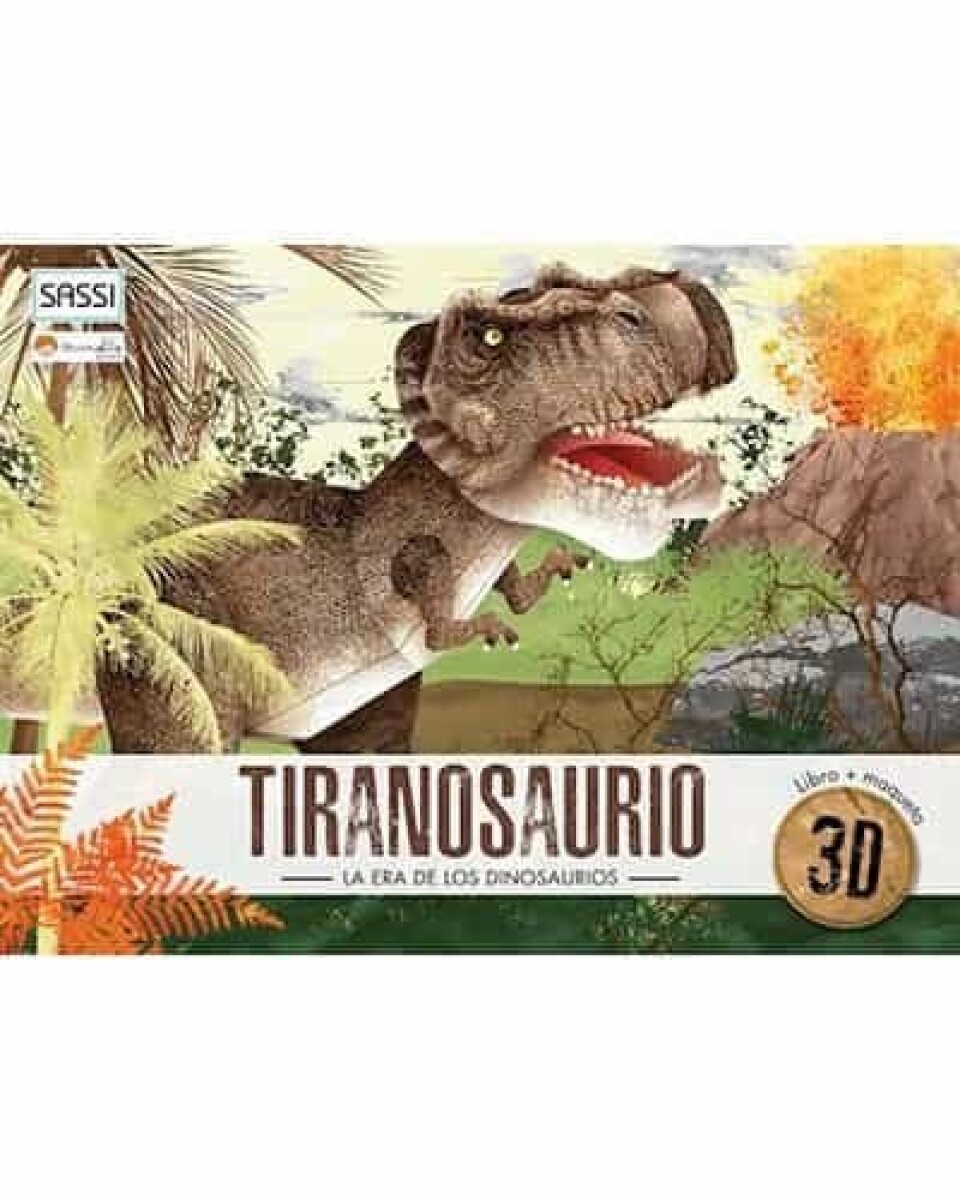 TIRANOSAURIO. LA ERA DE LOS DINOSAURIOS 