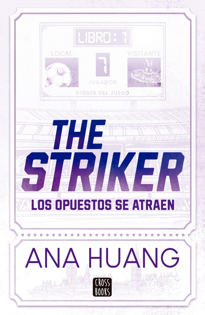 The Striker. Dioses del juego 01 