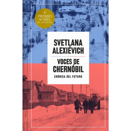 LAS VOCES DE CHERNOBIL (ED. ESP.) 001