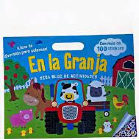 EN LA GRANJA MEGA BLOC DE ACTIVIDADES EN LA GRANJA MEGA BLOC DE ACTIVIDADES