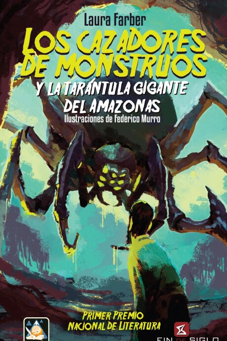CAZADORES DE MONSTRUOS, LOS Y LA TARANTULA GIGANTE DEL AMAZONAS, LOS CAZADORES DE MONSTRUOS, LOS Y LA TARANTULA GIGANTE DEL AMAZONAS, LOS