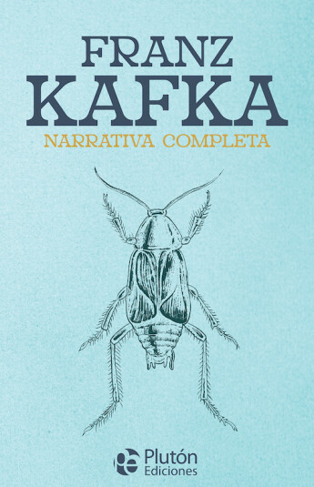 Franz Kafka. Narrativa completa Franz Kafka. Narrativa completa