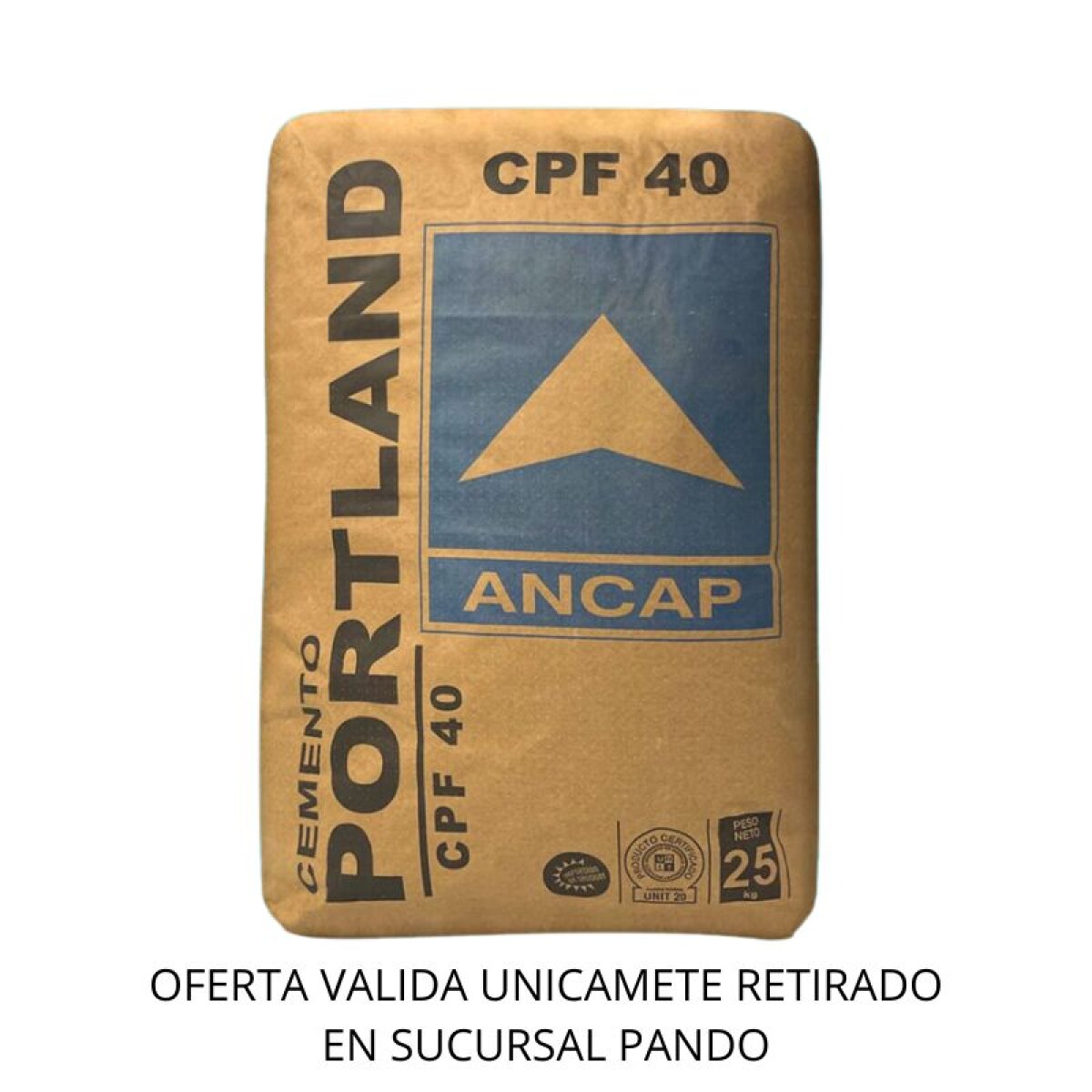 CEMENTO PORTLAND ANCAP 25 KG CPF 40 - OFERTA VÁLIDA RETIRADO EN SUCURSAL PANDO 
