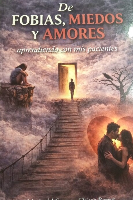 DE FOBIAS MIEDOS Y AMORES DE FOBIAS MIEDOS Y AMORES