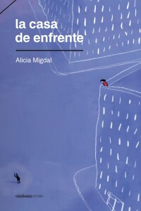 Casa De Enfrente, La Casa De Enfrente, La