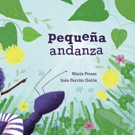 PEQUEÑA ANDANZA PEQUEÑA ANDANZA