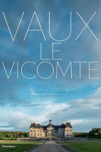 Vaux Le Vicomte Vaux Le Vicomte