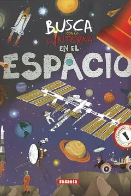 BUSCA CON LINTERNA EN EL ESPACIO BUSCA CON LINTERNA EN EL ESPACIO