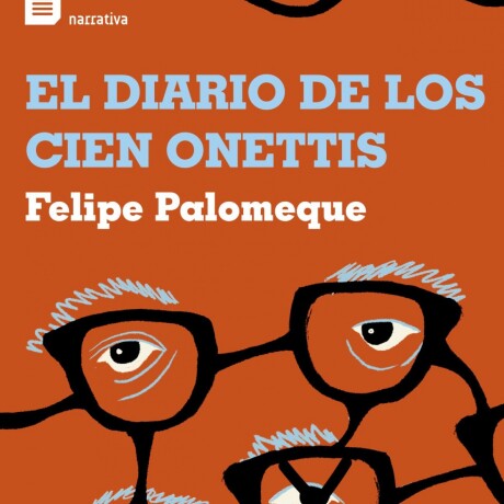 DIARIO DE LOS CIEN ONETTIS, EL DIARIO DE LOS CIEN ONETTIS, EL