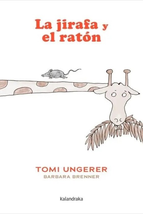 LA JIRAFA Y EL RATON LA JIRAFA Y EL RATON