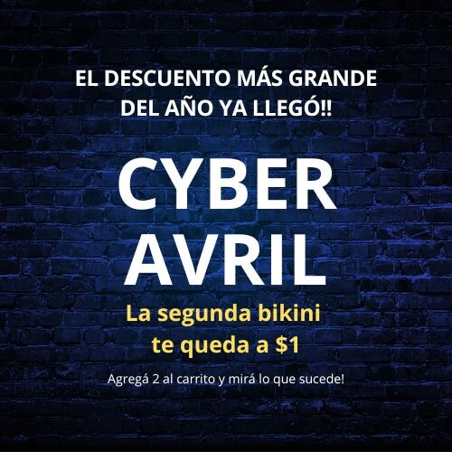 Cyber Avril ya llegó! Segunda bikini a $1
