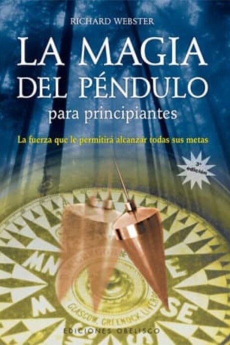 MAGIA DEL PENDULO PARA PRINCIPIANTES,LA MAGIA DEL PENDULO PARA PRINCIPIANTES,LA
