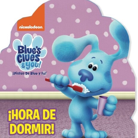 HORA DE DORMIR BLUE S CLUES HORA DE DORMIR BLUE S CLUES