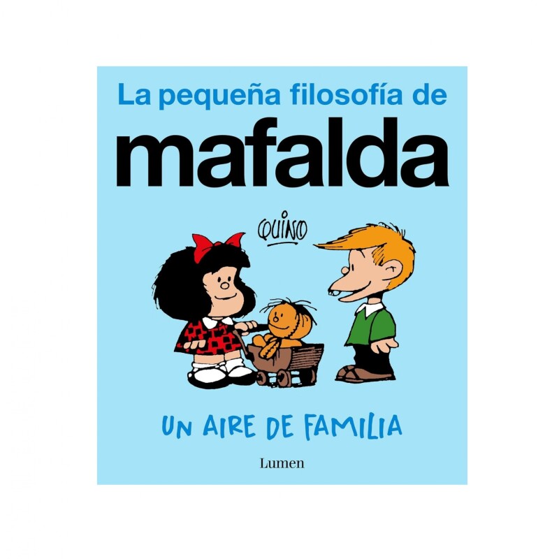 Mafalda. Un Aire De Familia (TB) MAFALDA. UN AIRE DE FAMILIA (TB)