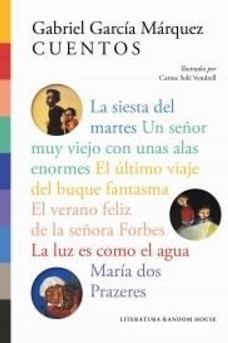 CUENTOS ILUSTRADOS - GABRIEL GARCIA MARQUEZ CUENTOS ILUSTRADOS - GABRIEL GARCIA MARQUEZ