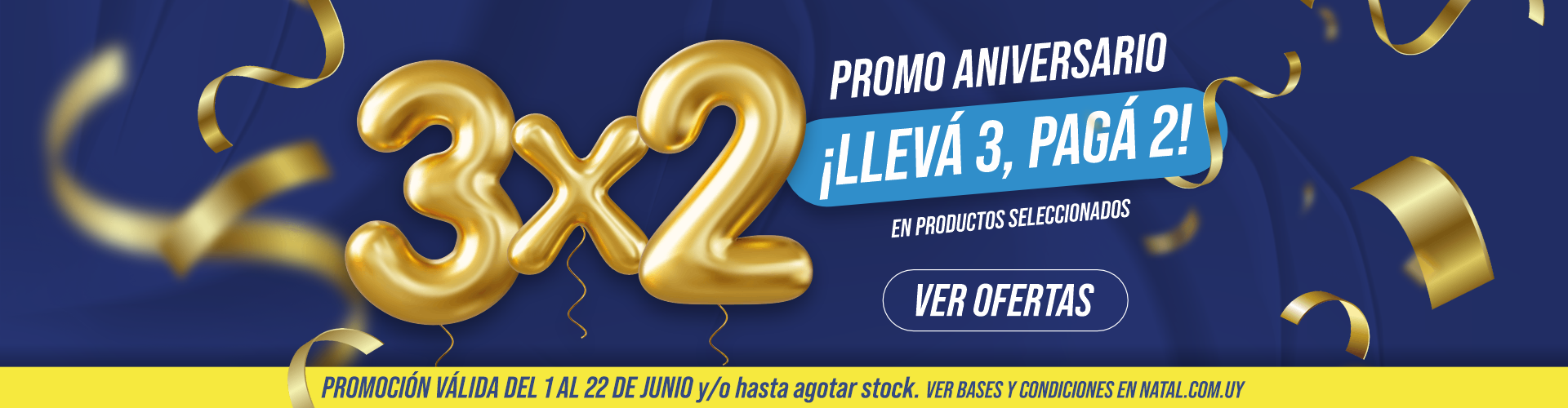PROMO 3X2 ANIVERSARIO FESTEJEMOS JUNTOS