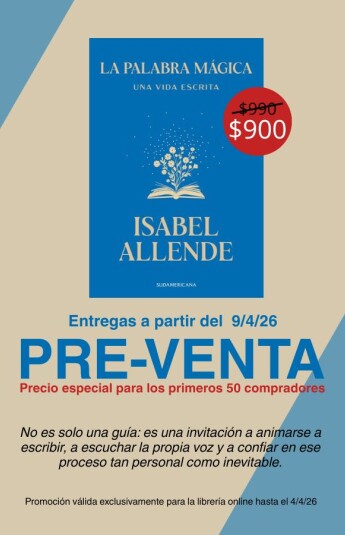 La palabra mágica. Una vida escrita PRE-VENTA Entregas a partir de 09/04/26 La palabra mágica. Una vida escrita PRE-VENTA Entregas a partir de 09/04/26