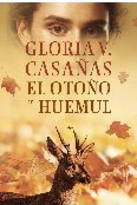 EL OTOÑO DEL HUEMUL EL OTOÑO DEL HUEMUL