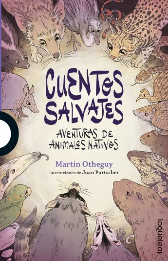 Cuentos salvajes. Aventuras de animales nativos Cuentos salvajes. Aventuras de animales nativos