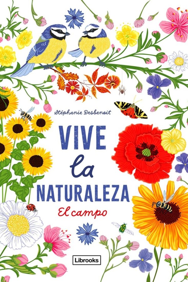 Vive La Naturaleza. El Campo Vive La Naturaleza. El Campo