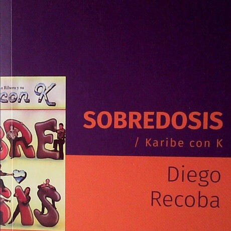 SOBREDOSIS. KARIBE CON K SOBREDOSIS. KARIBE CON K