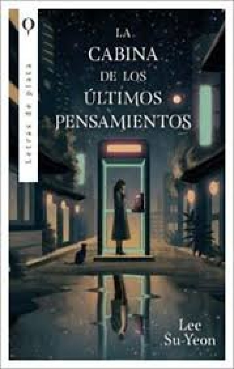 LA CABINA DE LOS ULTIMOS PENSAMIENTOS 