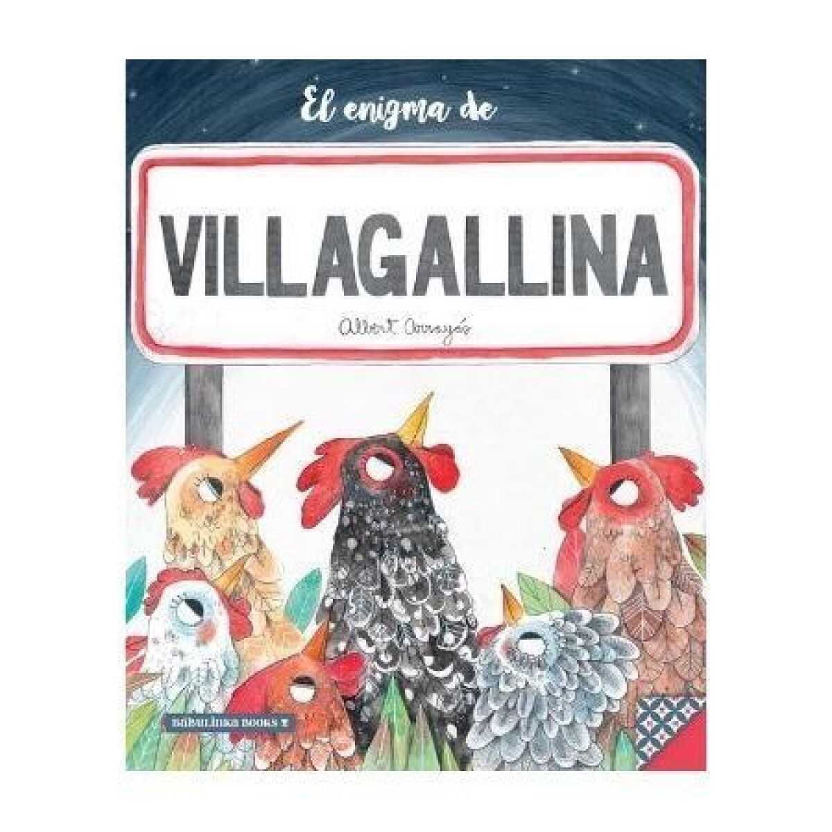 El Enigma De Villagallina 