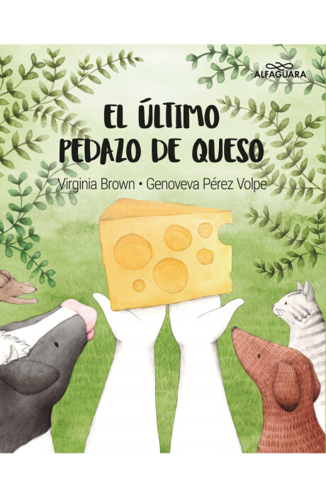 EL ÚLTIMO PEDAZO DE QUESO EL ÚLTIMO PEDAZO DE QUESO