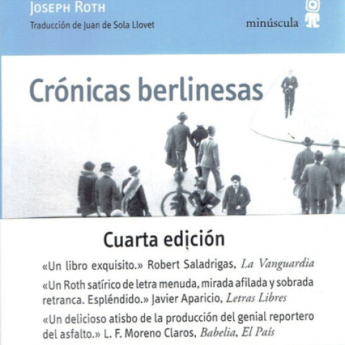 CRONICAS BERLINESAS - JOSEPH ROTH CRONICAS BERLINESAS - JOSEPH ROTH