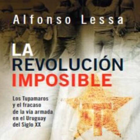 La revolución imposible La revolución imposible