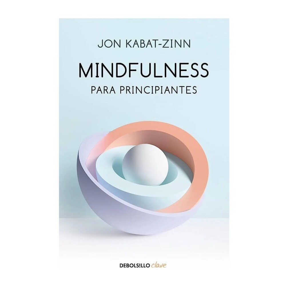 Mindfulness Para Principiantes MINDFULNESS PARA PRINCIPIANTES