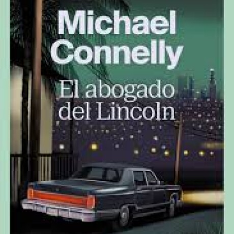 EL ABOGADO DE LINCOLN EL ABOGADO DE LINCOLN