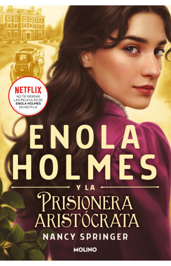 Enola Holmes y la prisionera aristócrata Enola Holmes y la prisionera aristócrata
