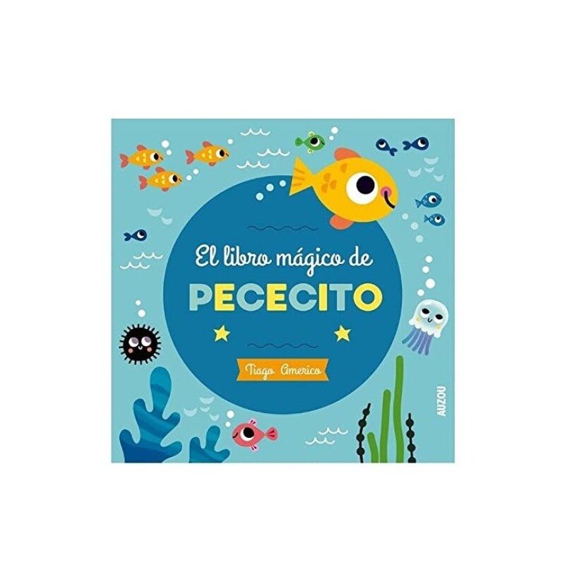 LIBRO MAGICO DE PECECITO, EL LIBRO MAGICO DE PECECITO, EL