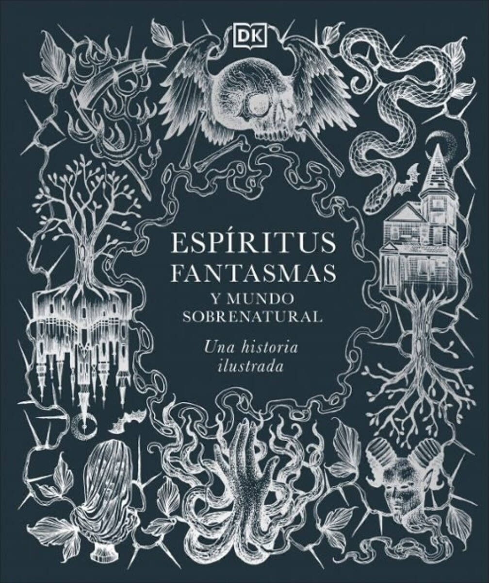 ESPIRITUS, FANTASMAS Y MUNDO SOBRENATURAL 