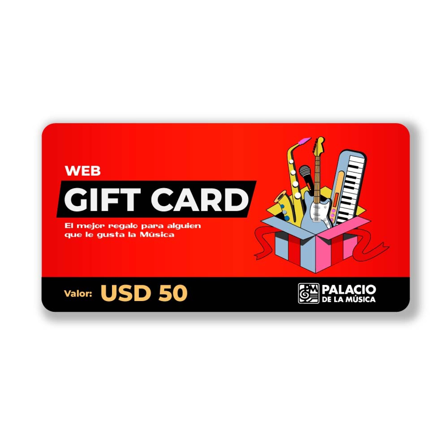 Web Gift Card | Valor Usd 50 — Palacio de la Música