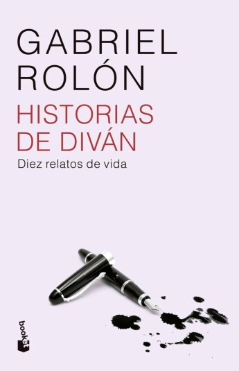 Historias de diván. Diez relatos de vida Historias de diván. Diez relatos de vida
