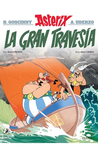 Asterix La gran travesía. Álbum 22 Asterix La gran travesía. Álbum 22