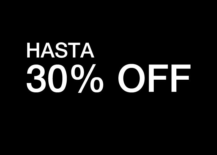 SALE hasta 30% OFF