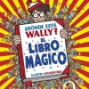 ¿donde Esta Wally? Libro Magico ¿donde Esta Wally? Libro Magico