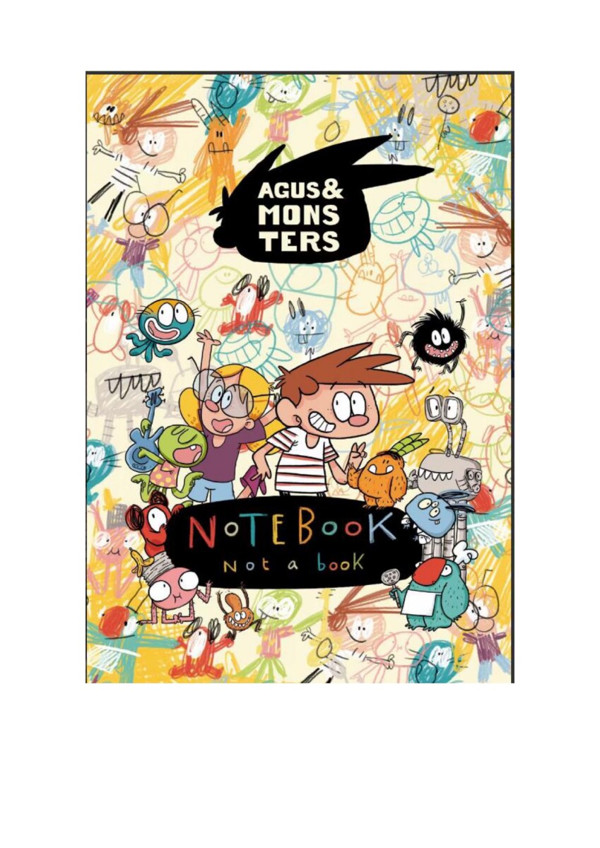 Agus y los Monstruos. Notebook, not a book 