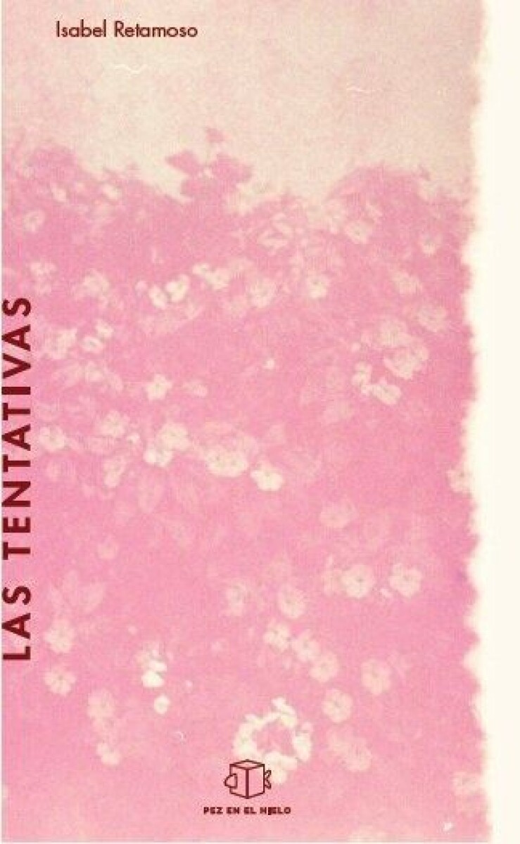 Tentativas, Las 