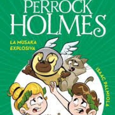 PERROCK HOLMES 21 LA MUSAKA EXPLOSIVA PERROCK HOLMES 21 LA MUSAKA EXPLOSIVA