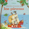 Descubro El Mundo De Los Piratas Descubro El Mundo De Los Piratas