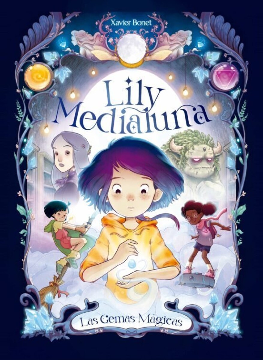 LILY MEDIALUNA 1 - LAS GEMAS MAGICAS 