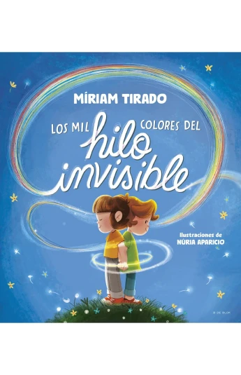 Los mil colores del hilo invisible Los mil colores del hilo invisible