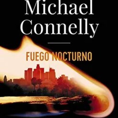 FUEGO NOCTURNO (ORIGEN) FUEGO NOCTURNO (ORIGEN)