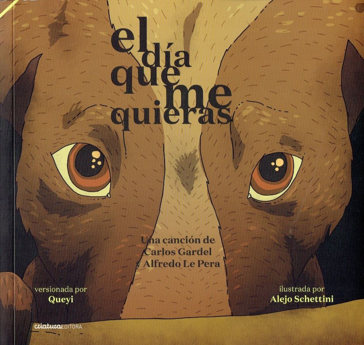 Día Que Me Quieras, El 