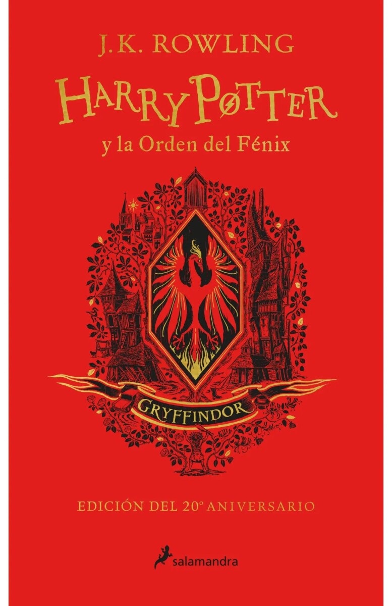 HARRY POTTER Y LA ORDEN DEL FENIX. 20 ANIVERSARIO GRYFFINDOR 